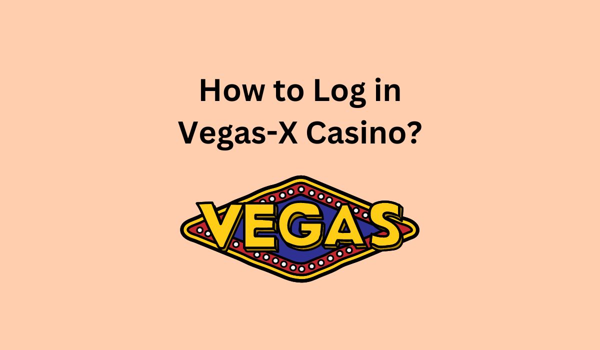 how to login in vegasx casino featured image