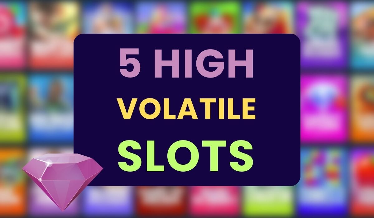 5 high volatile slots in sweepstakes casinos