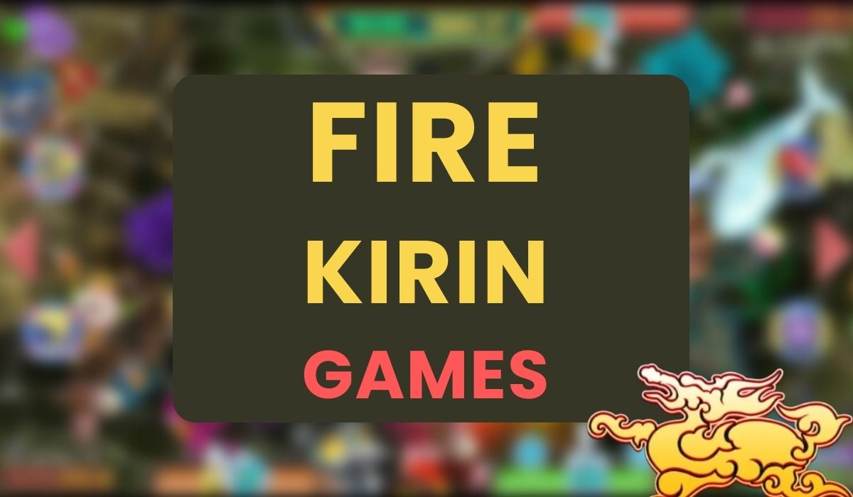 fire kirin online game featured image