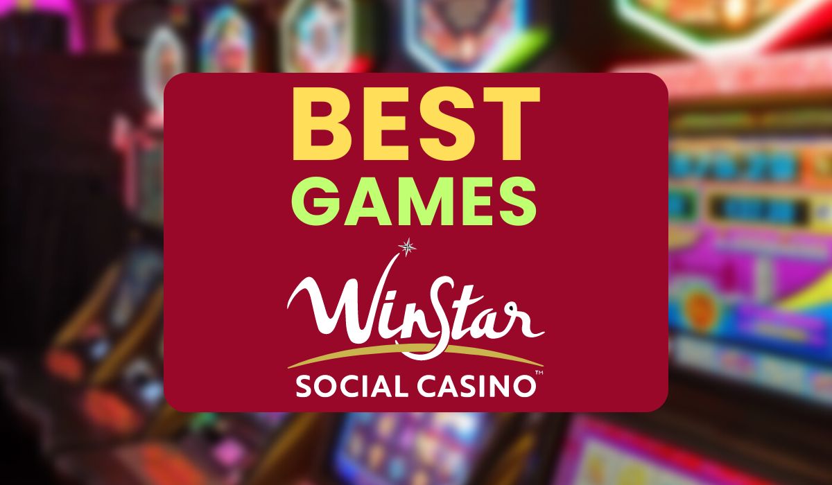 best games to play at winstar featured image