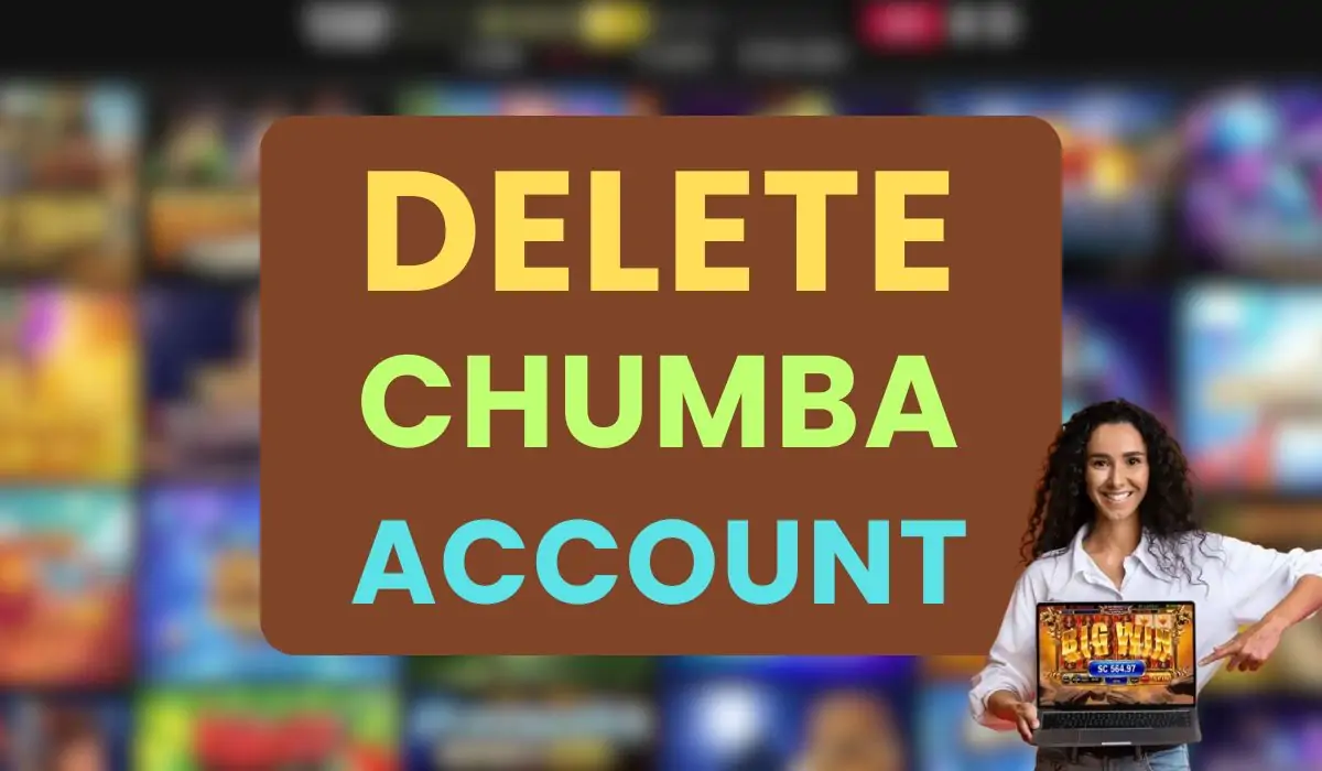 how to delete your chumba casino account featured image
