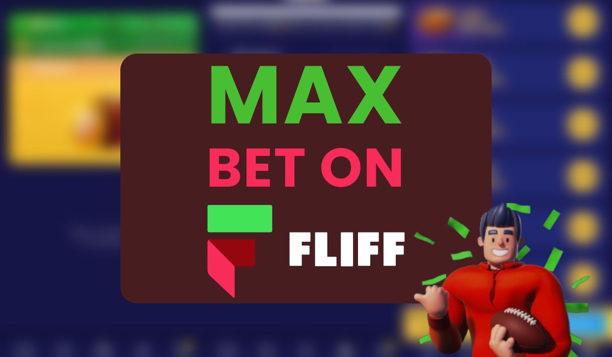 max bet on fliff featured image
